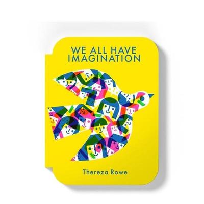 【现货】我们都拥有想象力 We all have imagination 原版英文儿童艺术启蒙图书