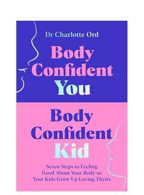 【预售】自信的你 自信的孩子 Body Confident You  Body Confident Kid 原版英文生活综合 进口图书