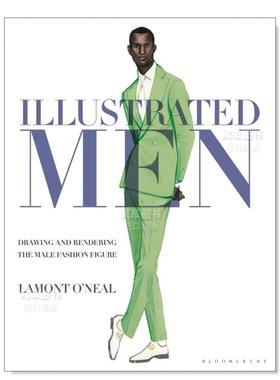 【预售】图解男性: 男性时尚人物的绘制和渲染(平装) Illustrated Men: Drawing and Rendering the Male Fashion Figure英文时尚
