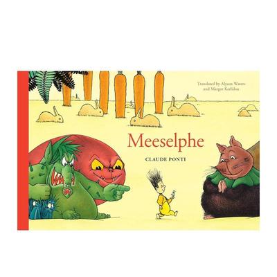 【现货】Meeselphe 法国绘本大师Claude Ponti Meeselphe 原版英文儿童绘本图书书籍