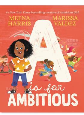 【预售】A代表雄心壮志 英文儿童自然拼读 A Is for Ambitious 英文儿童自然拼读原版图书进口外版书籍 Meena Harris Little, Bro