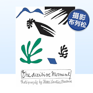 【现货】亨利·卡蒂埃-布列松:决定性瞬间 Henri Cartier-bresson:The Decisive Moment 英文原版经典摄影书籍摄影师画册