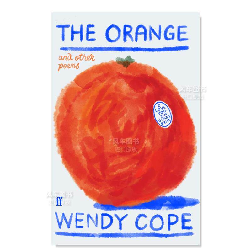 【预售】橙子及其余诗歌 The Orange and other poems 英文诗歌原版图书外版进口书籍 Wendy Cope