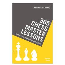 【预 售】365堂国际象棋大师课： 每天学习一节 成为更好的棋手 365 Chess Master Lessons: Take One a Day to Be a Better Chess