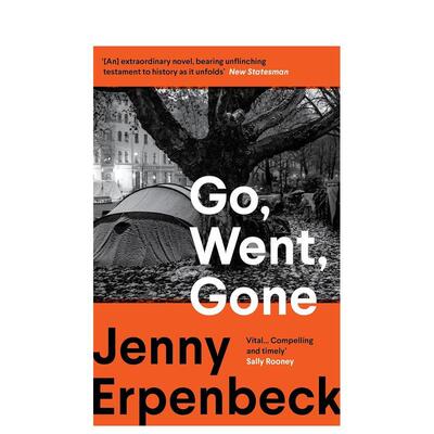 【现货】【国际布克奖得主Jenny Erpenbeck】继续的,离开的,死去的  Go  Went  Gone 凯罗斯作者 原版英文文学小说进口图书