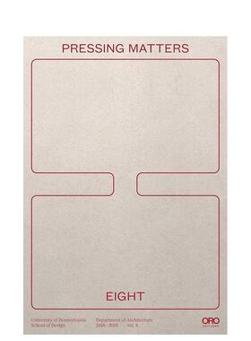 【预售】紧迫的问题8 Pressing Matters 8 原版英文建筑设计图书