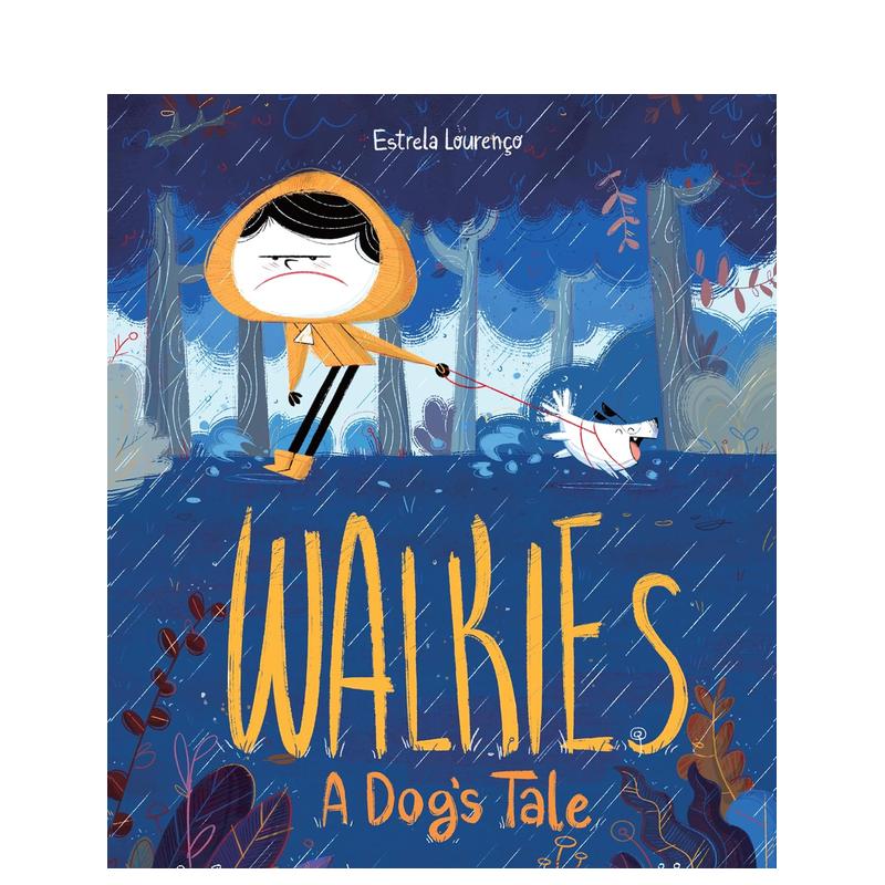【预售】散步：狗的故事 Walkies: A Dog's Tale 英文原版儿童绘本故事书3-6岁进口英语启蒙读物书籍