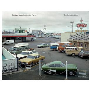 【预售】史蒂芬·肖尔:不寻常之地(2015版) Stephen Shore: Uncommon Places 原版英文摄影作品集图书