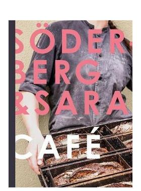 【现货】索德伯格&莎拉咖啡馆 Soderberg & Sara Cafe 原版英文餐饮生活美食图书