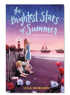 【现货】夏天最亮的星星 Brightest Stars of Summer, The英文儿童绘本原版图书进口书籍Howland, Leila