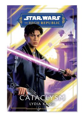 【预售】星球大战:至高共和国:大地的裂变 Star Wars: The High Republic:Cataclysm 英文原版 高等共和国前传时代