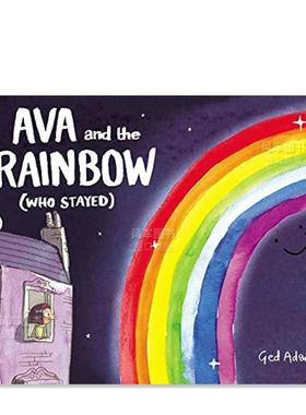 【现货】艾娃和彩虹(留下了谁) Ava and the Rainbow (Who Stayed)英文儿童绘本原版图书进口书籍Adamson, Ged
