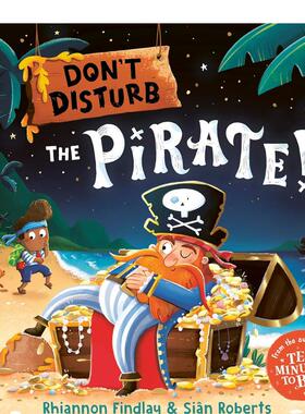 【预售】不要打扰海盗 Don’t Disturb The Pirate 英文原版儿童人际交往能力培养友谊绘本图画书3-6岁英语早教启蒙认知读物