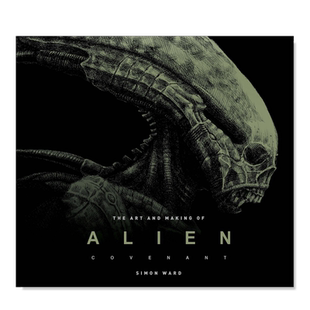 【预售】异形:契约艺术设定集 The Art and Making of Alien:Covenant 英文原版电影艺术设定资料集画册书籍 异形系列新篇章