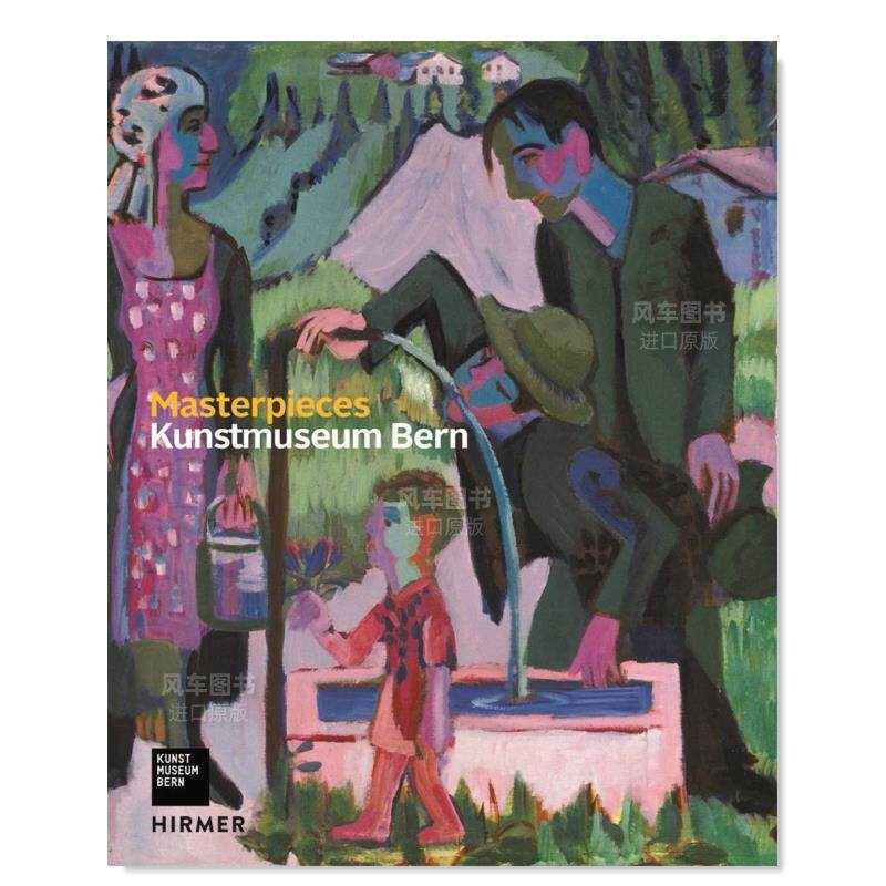 【预售】拜罗伊特艺术博物馆作品 MASTERPIECES KUNSTMUSEUM BERN 英文博物馆 原版图书外版进口书籍 Edited by