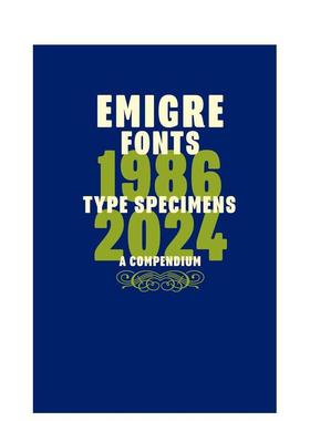 【预售】Emigre Fonts字体：1986-2024字体样本 Emigre Fonts: Type Specimens 1986–2024 原版英文字体图案标志设计