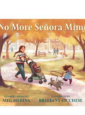 【现货】再见了米米女士 纽伯瑞奖得主Meg Medina No More Señora Mimí 英文原版儿童人际交往能力培养友谊绘本3-6岁英语读物