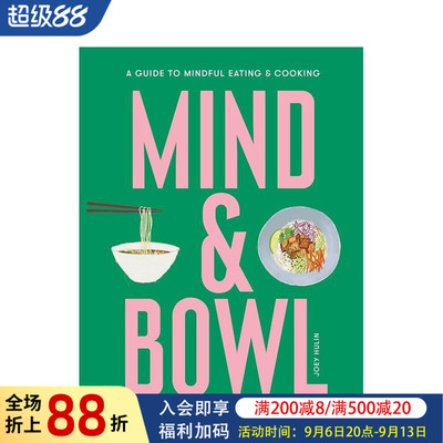 【现货】正念饮食：健康生活指南 Mind & Bowl : a Guide to Mindful Eating & Cooking 原版英文餐饮生活美食图书