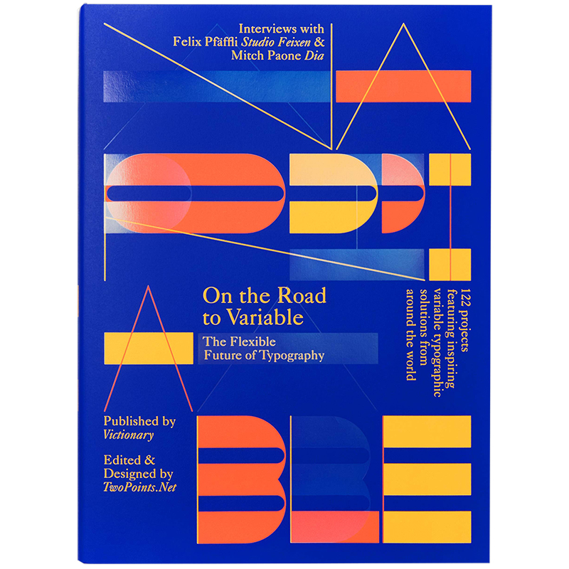 【现货】On the Road to Variable 变量之路:字体设计的未来 英文原版平面设计书籍进口