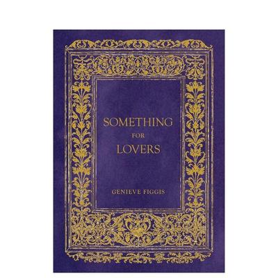 【预售】给情人的东西 Genieve Figgis: Something for Lovers 原版英文艺术画册画集图书