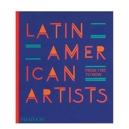 拉丁美洲艺术家：1785年至今