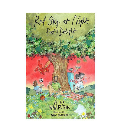 【预售】【威尔士儿童桂冠诗人Alex Wharton】夜晚红彤彤 诗人兴冲冲 Red Sky at Night Poet's Delightt 原版英文