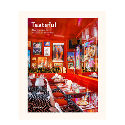 【现货】纵享美味：餐厅和咖啡馆新内饰 Tasteful : New Interiors for Restaurants and Cafés 原版英文室内设计装饰