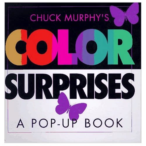 【现货】惊奇的颜色 Color Surprises 英文原版幼儿童色彩启蒙认知绘本3-6岁 精装 Chuck Murphy立体书3D图画书进口童书