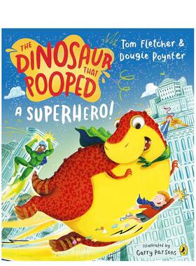 【预售】拉出英雄的恐龙 The Dinosaur that Pooped a Superhero 原版英文儿童绘本图书