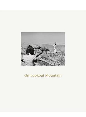 【现货】罗伯特·亚当斯：关于望山 Robert Adams: On Lookout Mountain 原版英文摄影 进口图书