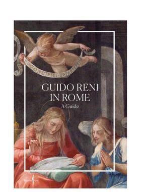 【预售】圭多·雷尼在罗马 Guido Reni in Rome: A Guide 原版英文艺术画册画集图书