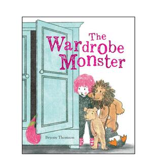 儿童绘本 6岁进口图书书籍 Wardrobe 怪物 关于恐惧 衣柜里 The Monster 英文原版 现货