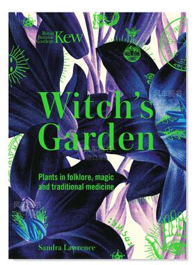 【现货】邱园：50种魔法植物与神话 Kew - Witch's Garden: Plants in Folklore, Magic and Traditional Medicine 英文插画原画