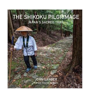 【现货】四国朝圣之旅 The Shikoku Pilgrimage 原版英文旅行图书书籍
