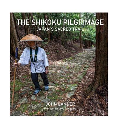 【现货】四国朝圣之旅 The Shikoku Pilgrimage 原版英文旅行图书书籍