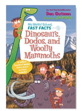 【现货】【我的怪学校】快速事实:恐龙 渡渡鸟和长毛猛犸象 My Weird School Fast Facts: Dinosaurs, Dodos, and Woolly Mammoths