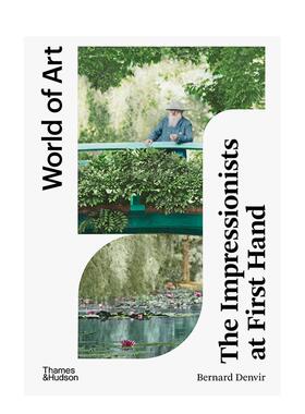 【预售】面对面印象派大师 【World of Art】The Impressionists at First Hand 原版英文艺术画册画集图书书籍