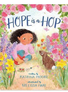 【预售】希望是一种跳跃 Hope Is A Hop英文儿童绘本原版图书进口外版书籍MOORE, KATRINA