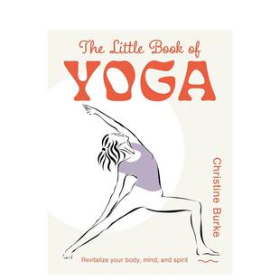 Book 英文运动 瑜伽小书：唤醒身体 原版 Yoga Little The 心灵和精神 预售