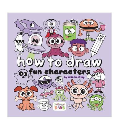 【预售】如何画有趣的人物 How to Draw Fun Characters 原版英文艺术画册画集图书