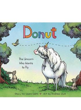 【预售】多纳特：一只想飞的独角兽 Donut : The Unicorn Who Wants to Fly 原版英文儿童绘本图书