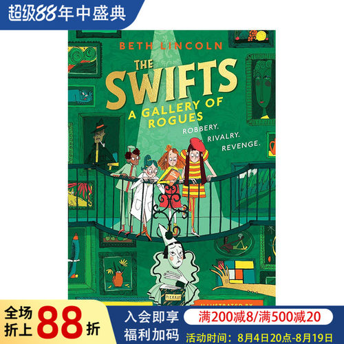 【现货】斯威夫特一家#2：无赖画廊 2024卡内基文学奖长名单作品续集The Swifts: A Gallery of Rogues 原版英文儿童故事