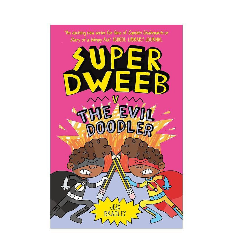 【预售】【超级呆子】卷3 大战邪恶涂鸦怪 Super Dweeb Vs the Evil Doodler 英文原版儿童漫画书爆笑全彩桥梁书阅读 Jess Bradley