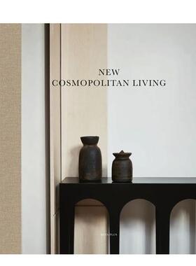 【现货】新大都会家居 New Cosmopolitan Living 原版英文室内设计装饰图书