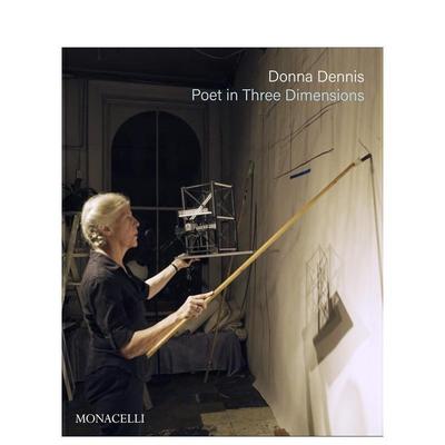 【预售】装置艺术家Donna Dennis：三维空间诗人 Donna Dennis: Poet in Three Dimensions 原版英文艺术画册画集图书
