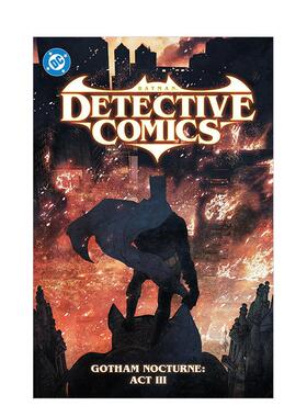 【现货】DC漫画 蝙蝠侠:侦探漫画5:哥谭夜曲 第三幕(平装) Batman: Detective Comics Vol.5:Gotham Nocturne 英文漫画书原版书籍