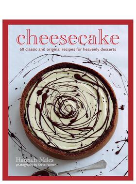 【现货】芝士蛋糕大全：60+款令人沉醉的奶油甜点配方 Cheesecake 原版英文餐饮生活美食图书书籍