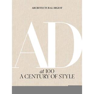 【预售】100年建筑文摘:一个世纪的风格 Architectural Digest at 100: A Century of Style 原版英文建筑设计图书