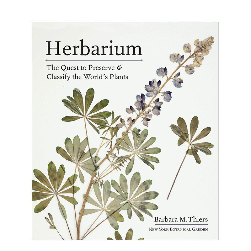 【现货】植物标本室Herbarium 英文原版植物百科 对世界植物的保存和分类的探索 自然探索书籍进口