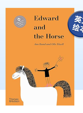 【现货】爱德华与马 Edward and the Horse (Classics Reissued) 安•兰德Ann Rand 英文原版儿童绘本故事书 精装进口图画书